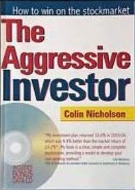 The Aggresive Investor - Colin Nicholson
